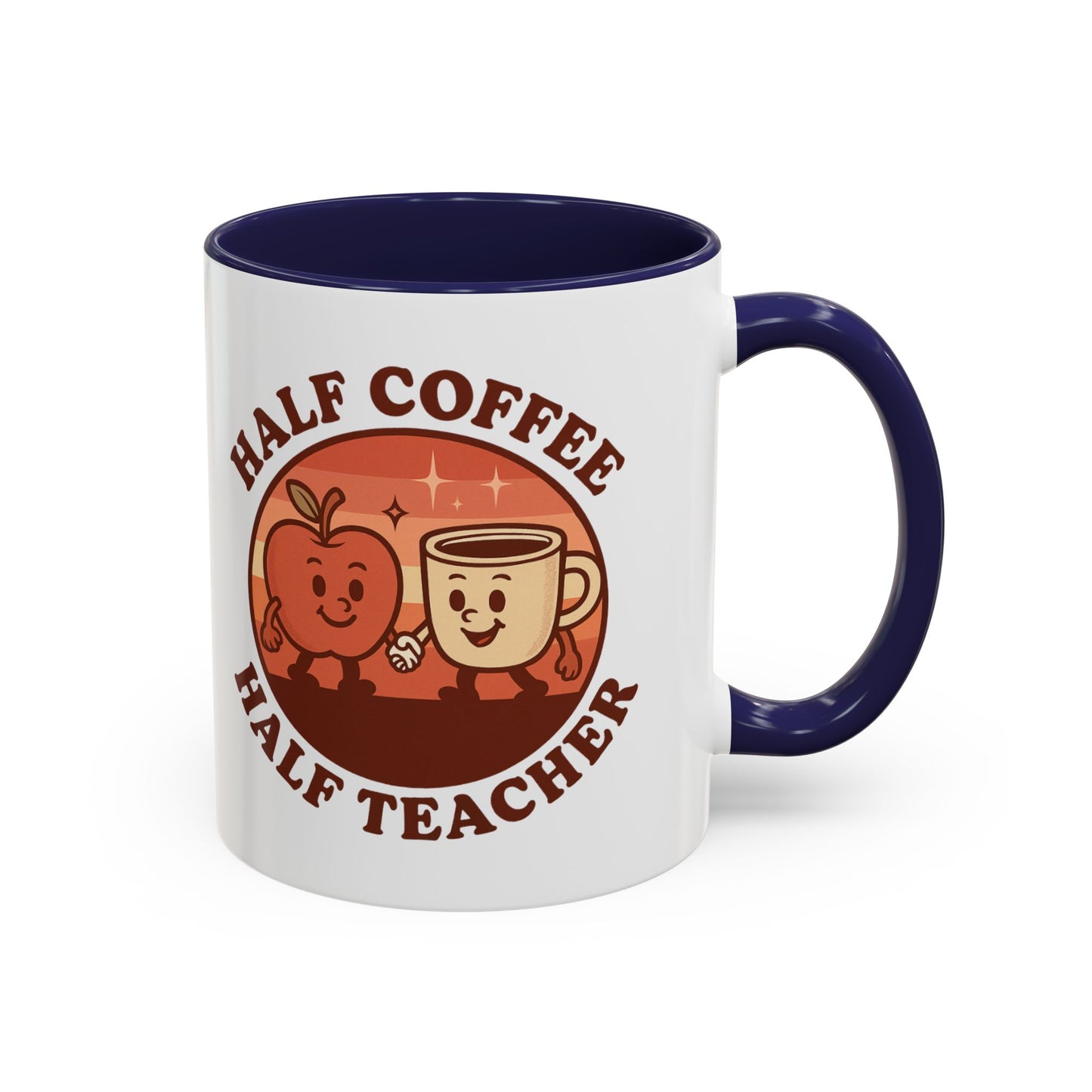 Funny Teacher Coffee Mug - Gift for Educators, Half Coffee Half Teacher, Funny Teacher Gift, Classroom Decor, Teacher Appreciation
