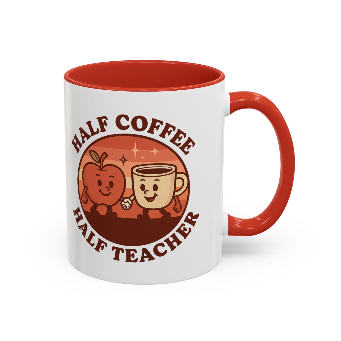 Funny Teacher Coffee Mug - Gift for Educators, Half Coffee Half Teacher, Funny Teacher Gift, Classroom Decor, Teacher Appreciation