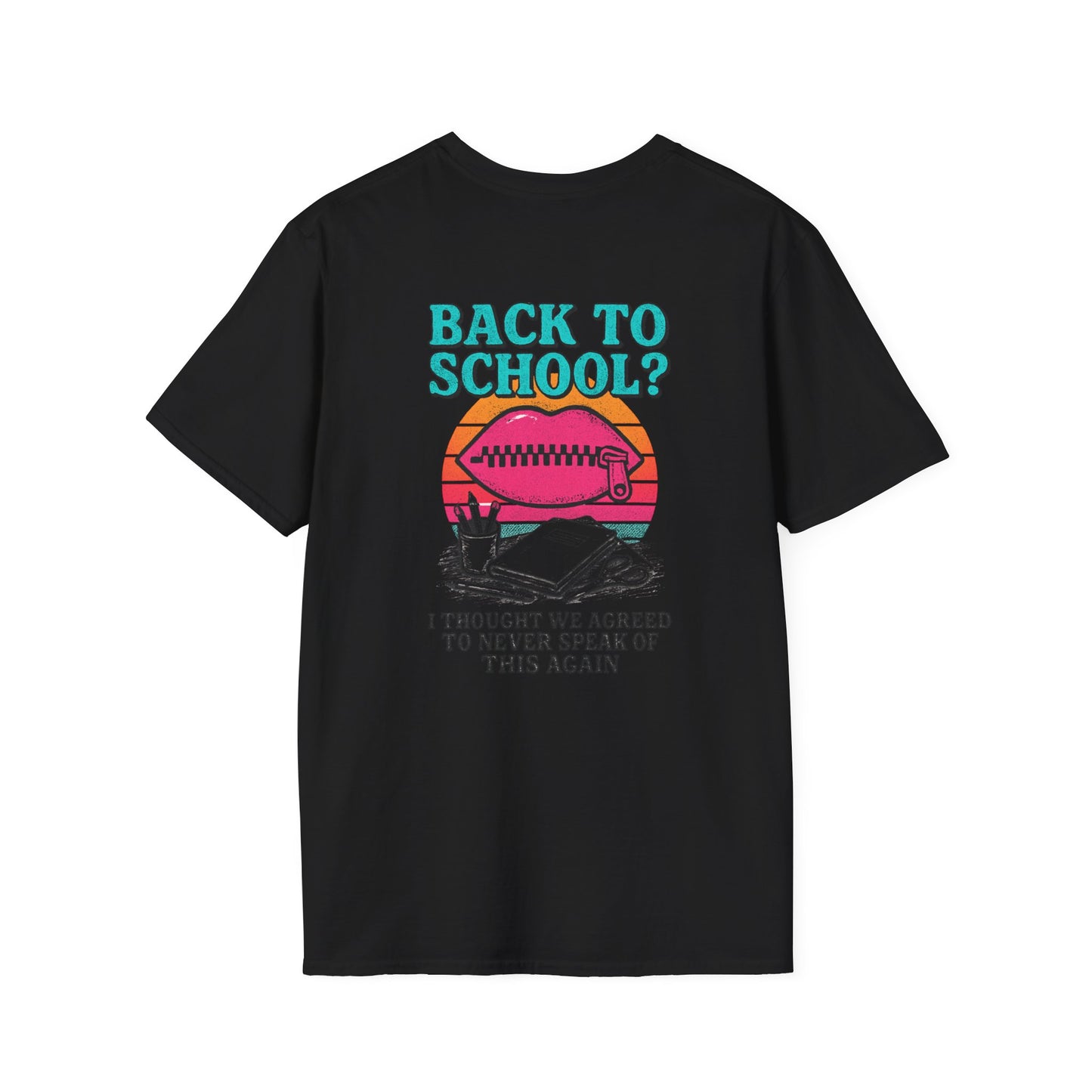 Back to School Humor T-Shirt, Funny School Shirt, Unisex Tees for Students, Back to School Gift, Casual Wear