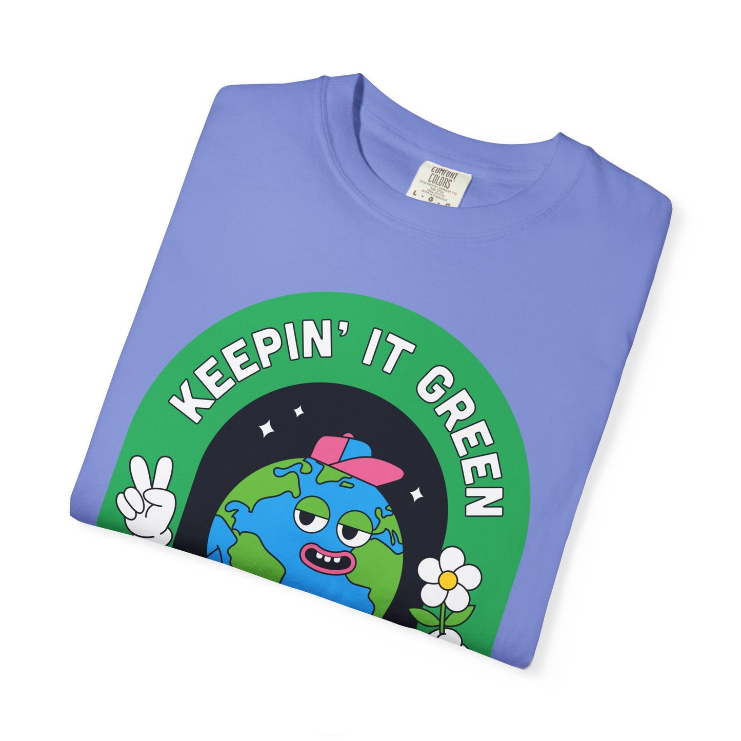 Eco-Friendly Graphic T-Shirt, Keepin' It Green Tee, Unisex Casual Wear, Earth Day Gift, Sustainable Fashion, Nature Lover Apparel
