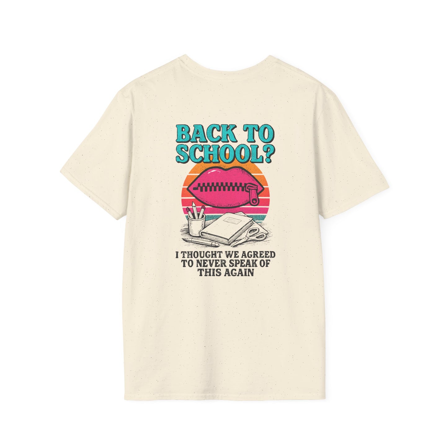 Back to School Humor T-Shirt, Funny School Shirt, Unisex Tees for Students, Back to School Gift, Casual Wear