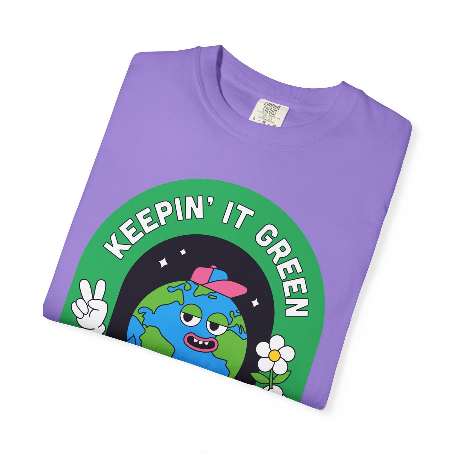 Eco-Friendly Graphic T-Shirt, Keepin' It Green Tee, Unisex Casual Wear, Earth Day Gift, Sustainable Fashion, Nature Lover Apparel