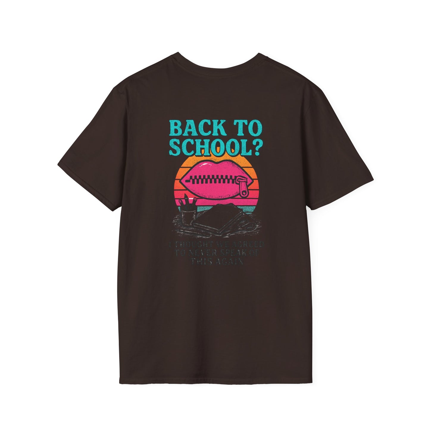 Back to School Humor T-Shirt, Funny School Shirt, Unisex Tees for Students, Back to School Gift, Casual Wear