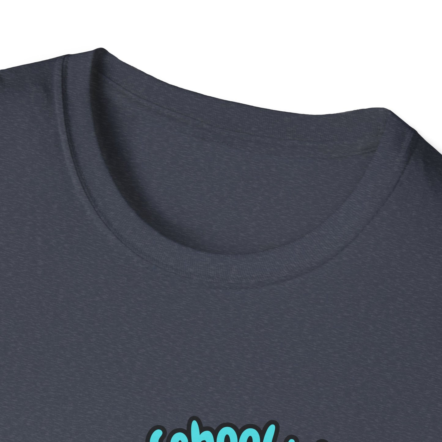 Back to School Humor T-Shirt, Funny School Shirt, Unisex Tees for Students, Back to School Gift, Casual Wear