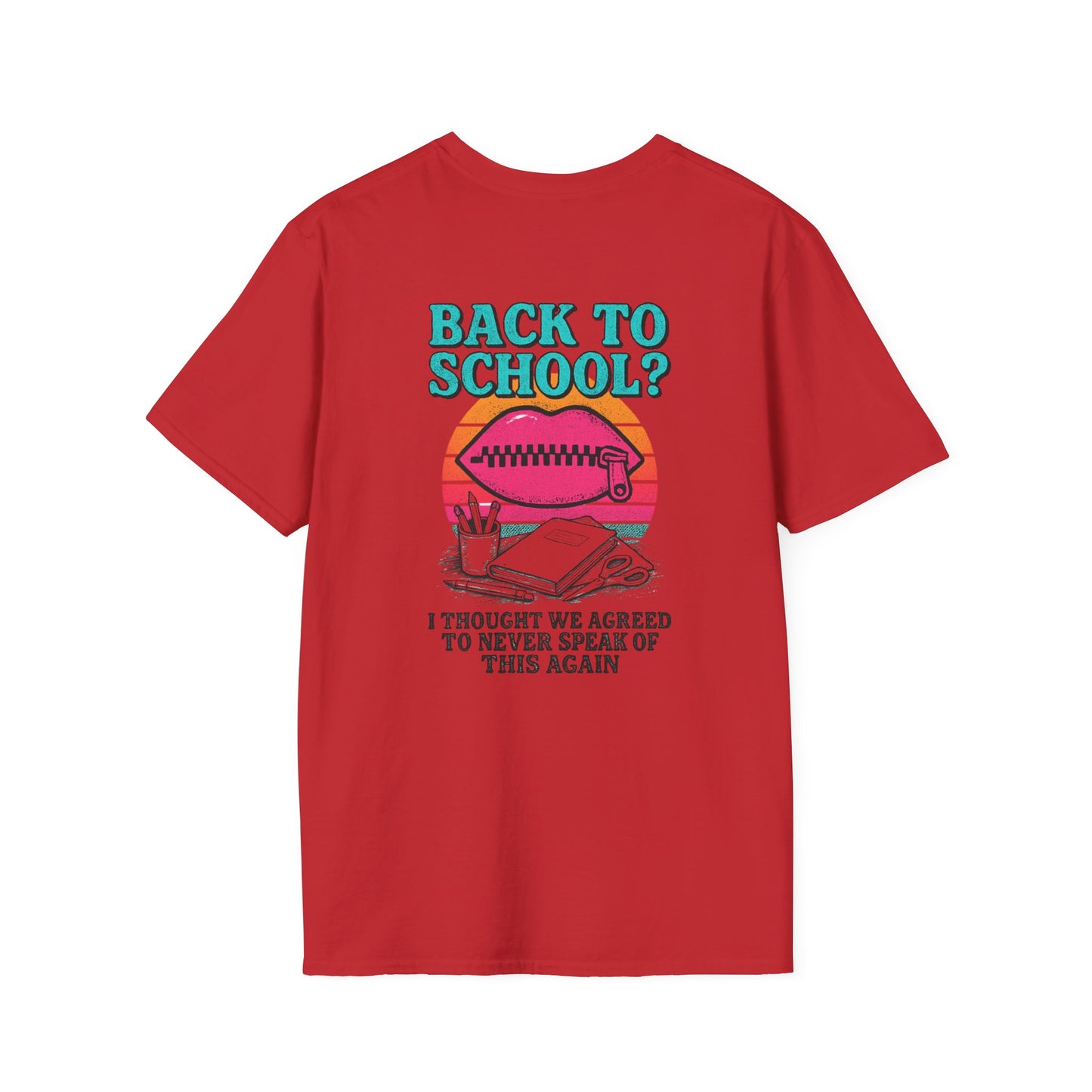 Back to School Humor T-Shirt, Funny School Shirt, Unisex Tees for Students, Back to School Gift, Casual Wear