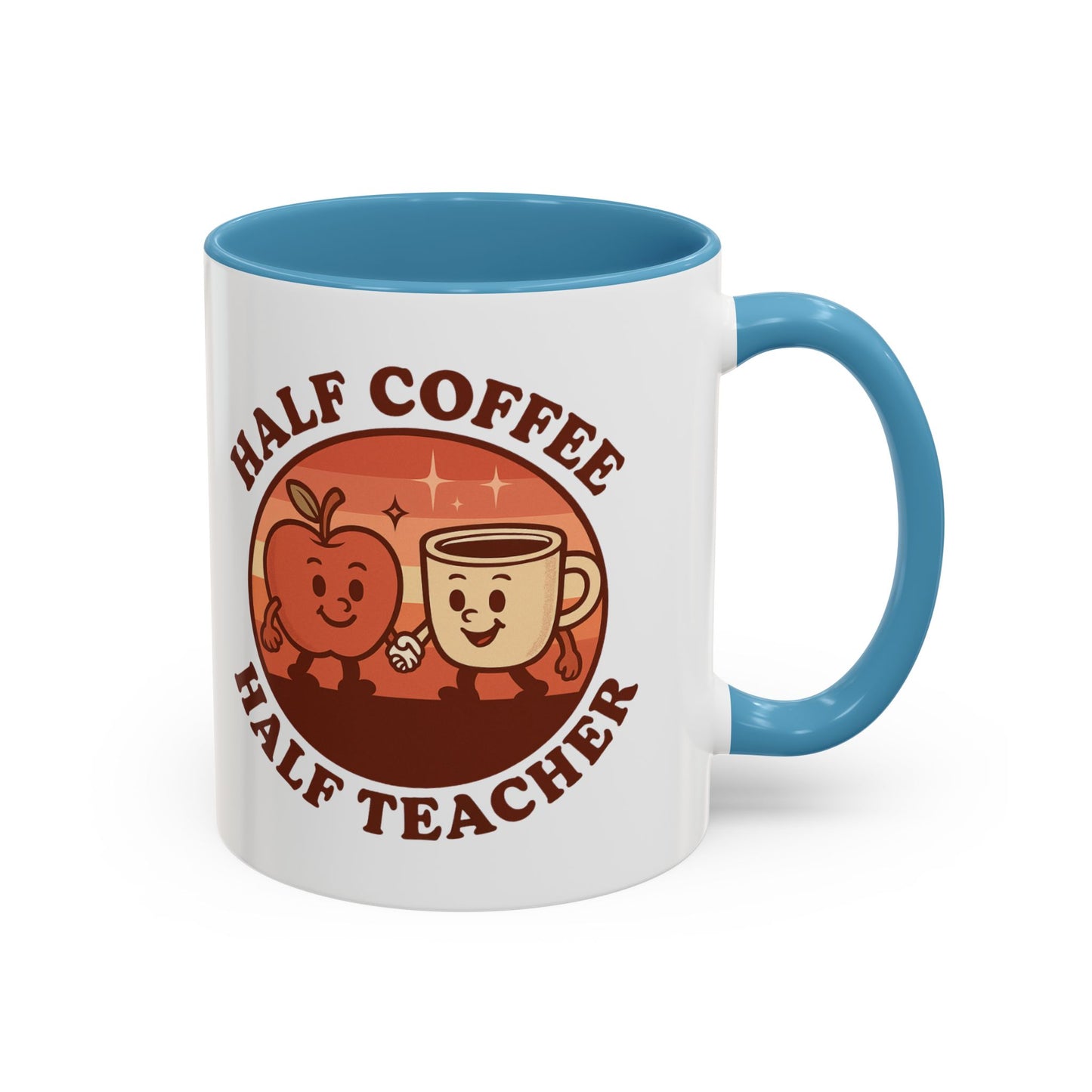 Funny Teacher Coffee Mug - Gift for Educators, Half Coffee Half Teacher, Funny Teacher Gift, Classroom Decor, Teacher Appreciation