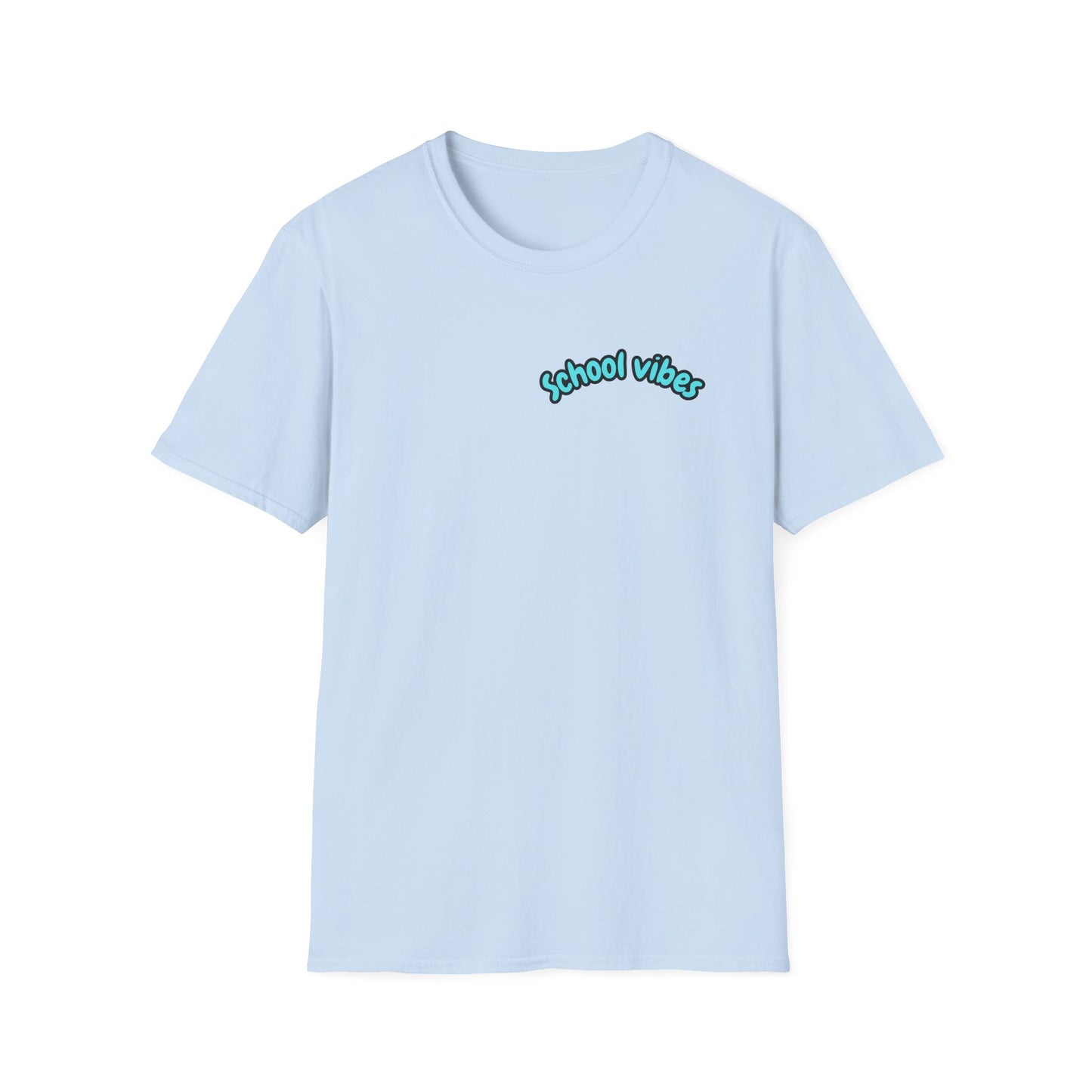 Back to School Humor T-Shirt, Funny School Shirt, Unisex Tees for Students, Back to School Gift, Casual Wear