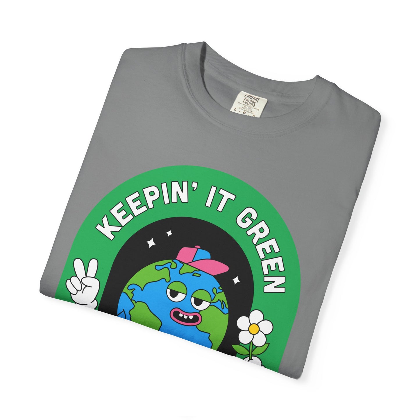 Eco-Friendly Graphic T-Shirt, Keepin' It Green Tee, Unisex Casual Wear, Earth Day Gift, Sustainable Fashion, Nature Lover Apparel