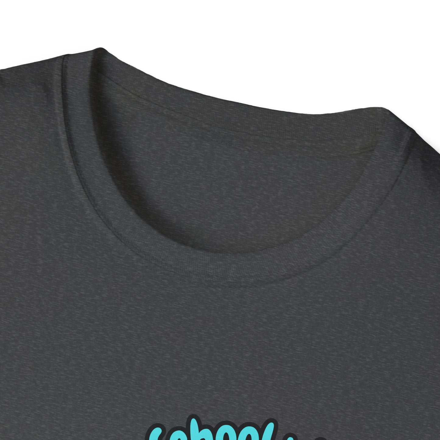 Back to School Humor T-Shirt, Funny School Shirt, Unisex Tees for Students, Back to School Gift, Casual Wear
