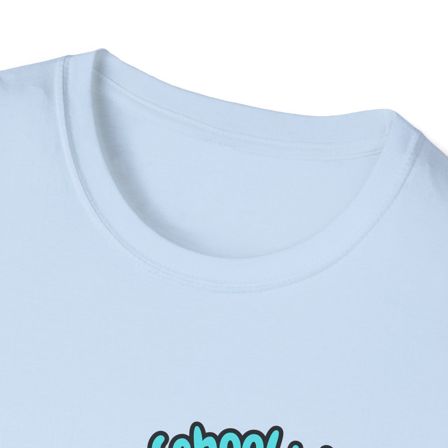 Back to School Humor T-Shirt, Funny School Shirt, Unisex Tees for Students, Back to School Gift, Casual Wear
