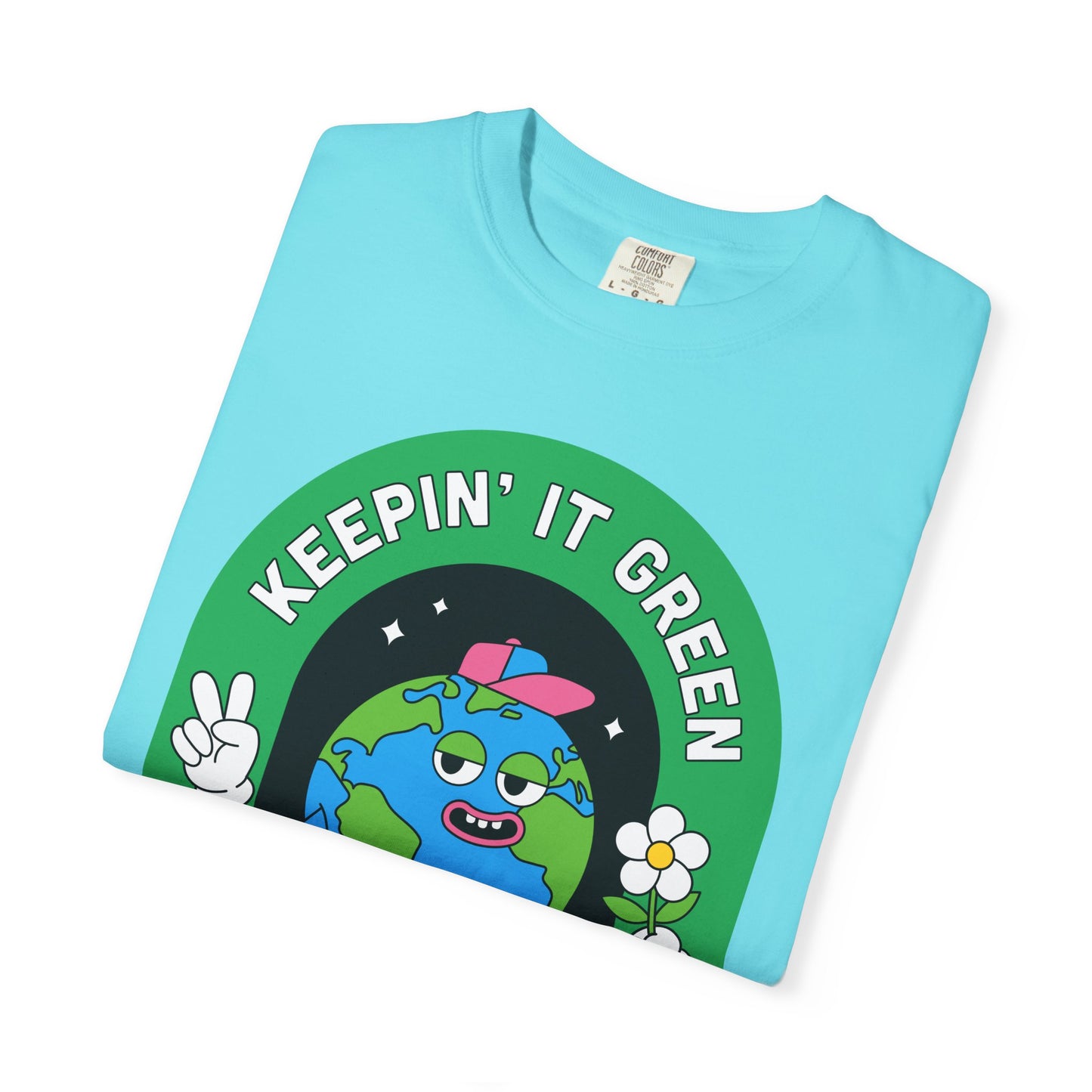 Eco-Friendly Graphic T-Shirt, Keepin' It Green Tee, Unisex Casual Wear, Earth Day Gift, Sustainable Fashion, Nature Lover Apparel