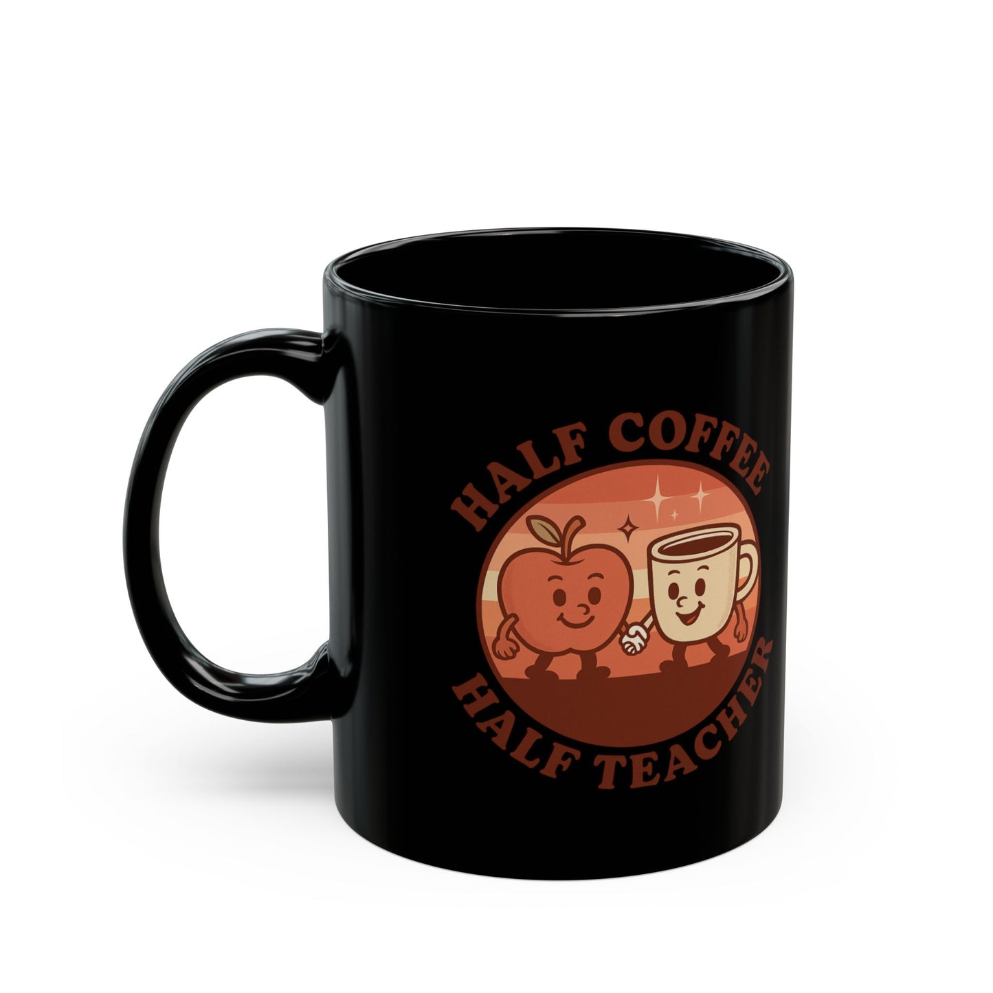 Teacher Coffee Mug, Half Coffee Half Teacher Mug, Funny Gift for Educators, Back to School Present, Classroom Decor