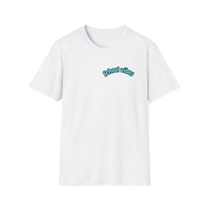 Back to School Humor T-Shirt, Funny School Shirt, Unisex Tees for Students, Back to School Gift, Casual Wear