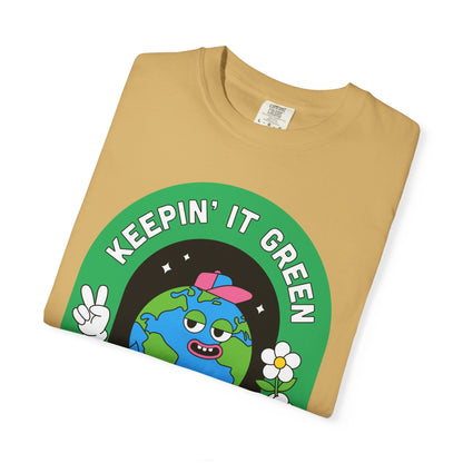 Eco-Friendly Graphic T-Shirt, Keepin' It Green Tee, Unisex Casual Wear, Earth Day Gift, Sustainable Fashion, Nature Lover Apparel