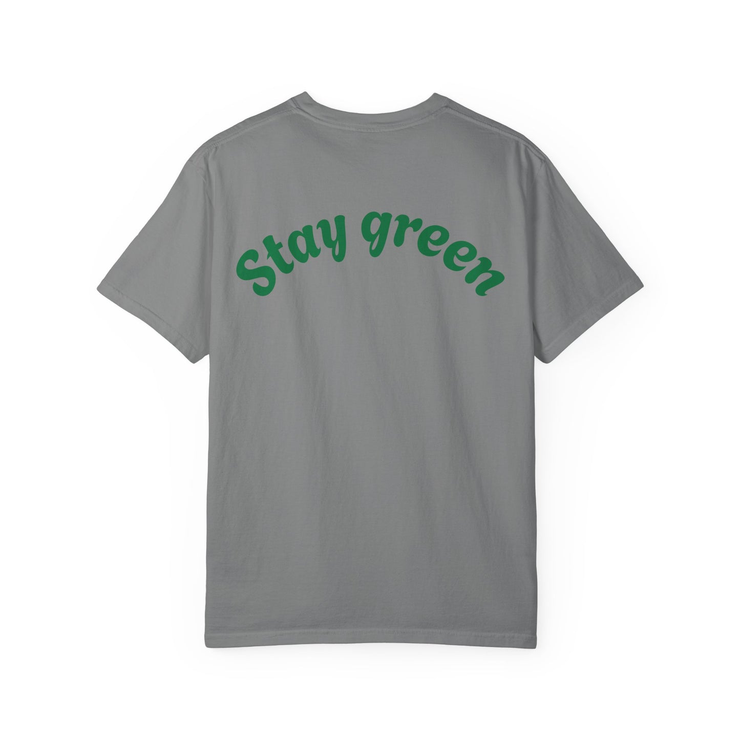 Eco-Friendly Graphic T-Shirt, Keepin' It Green Tee, Unisex Casual Wear, Earth Day Gift, Sustainable Fashion, Nature Lover Apparel
