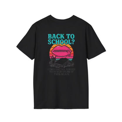 Back to School Humor T-Shirt, Funny School Shirt, Unisex Tees for Students, Back to School Gift, Casual Wear
