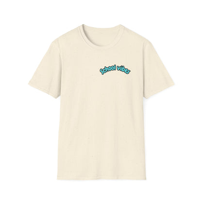 Back to School Humor T-Shirt, Funny School Shirt, Unisex Tees for Students, Back to School Gift, Casual Wear