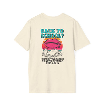 Back to School Humor T-Shirt, Funny School Shirt, Unisex Tees for Students, Back to School Gift, Casual Wear