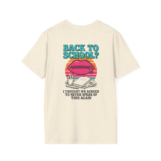 Back to School Humor T-Shirt, Funny School Shirt, Unisex Tees for Students, Back to School Gift, Casual Wear