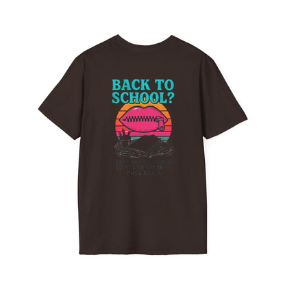 Back to School Humor T-Shirt, Funny School Shirt, Unisex Tees for Students, Back to School Gift, Casual Wear