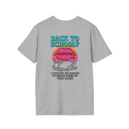 Back to School Humor T-Shirt, Funny School Shirt, Unisex Tees for Students, Back to School Gift, Casual Wear